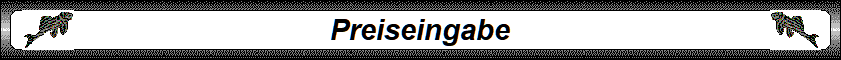 Preiseingabe